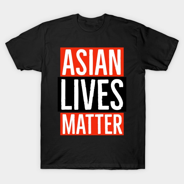 Asian Lives Matter T-Shirt by Suzhi Q